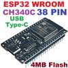ESP32 WROOM Module 38PIN USB TYPE-C (CH340C) Wi-Fi+BT+BLE ESP32 Module Development Board