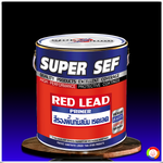 SUPER SEF RED LEAD PRIMER สีรองพื้นส้มกันสนิม เรดเลด ไพเมอร์ ซูเปอร์เซฟ