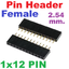 Pin Header Female 1x12 Pin Single Row Pitch 2.54mm High 8.5 mm. Straight pin 1*12 pin
