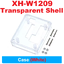 XH-W1209 transparent shell