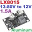 LX8015 DC 13-80V to 12V 1.5A DC-DC Voltage Step-down Power Supply Board Buck Converter