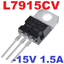 L7915CV Positive Voltage Regulators -15V 1.5A Dual Gauge