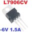 L7906CV Positive Voltage Regulators -6V 1.5A Dual Gauge