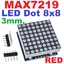 LED Matrix Driver MAX7219 IC Driver Module + LED 3mm Dot Matrix 8x8 ขนาด 30mm x 30mm สีแดง 1088AS