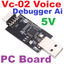 VC -02 Voice Debugger AI Intelligent Offline Voice Module Speech Recognition Control